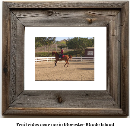 trail rides near me in Glocester, Rhode Island